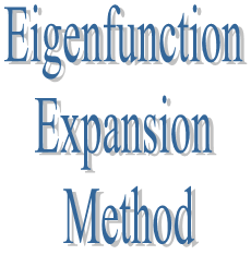 18. Eigenfunction Expansion Method